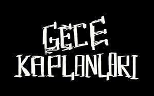 As If: Gece Kaplanlari