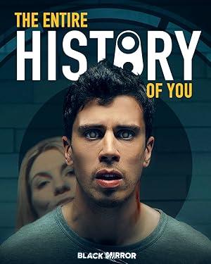 Black Mirror: The Entire History of You